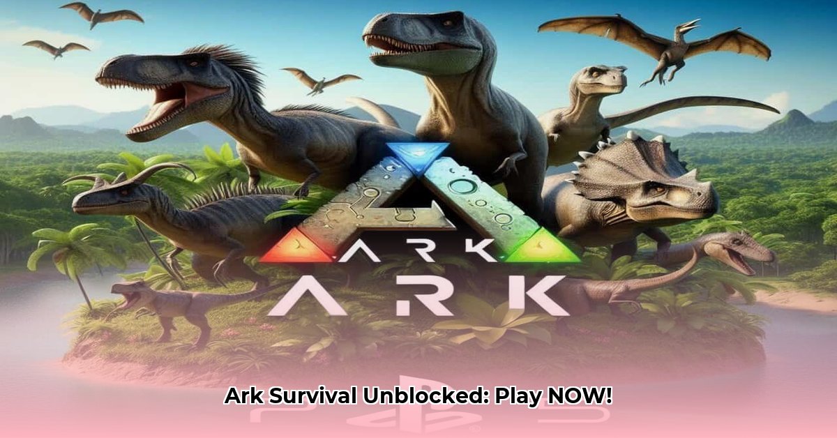 ark-survival-unblocked